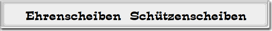 Ehrenscheiben Schützenscheiben Ehrenscheiben Schützenscheiben