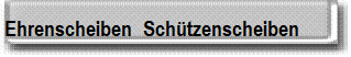 Ehrenscheiben  Schtzenscheiben