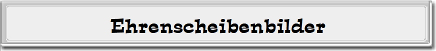Ehrenscheibenbilder