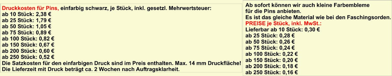 Preisliste für Pins mit Druck oder Emblem. Preisliste für Pins mit Druck oder Emblem.