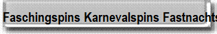 Faschingspins Karnevalspins Fastnachtspins