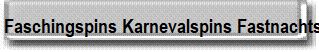 Faschingspins Karnevalspins Fastnachtspins
