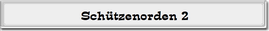 Schützenorden 2 Schützenorden 2