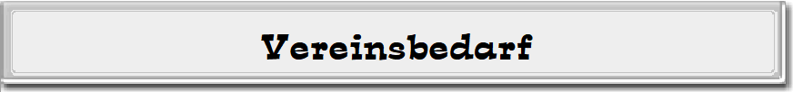 Vereinsbedarf Vereinsbedarf